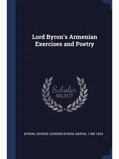 Lord Byron's Armenian Exercises and Poetry