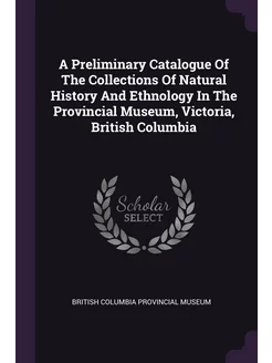 A Preliminary Catalogue Of The Collec