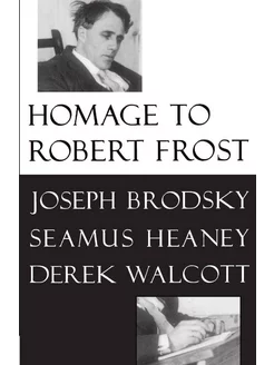 Homage to Robert Frost