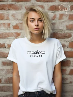 Футболка с принтом PROSECCO PLEASE