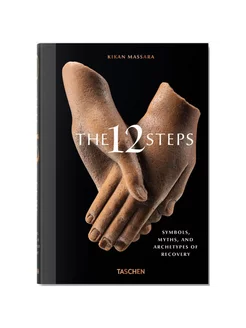 Книга The 12 Steps.Symbols,Myths,and Archetypes of Recovery