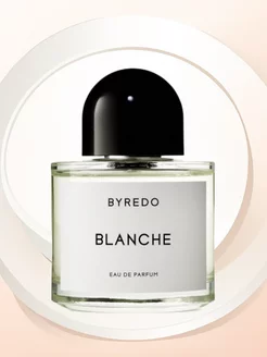 Byredo Blanche 100 мл