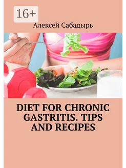 Diet for chronic gastritis Tips and recipes