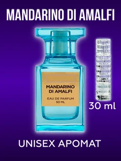 Духи Mandarino di amalfi Мандарино ди амалфи Том Форд