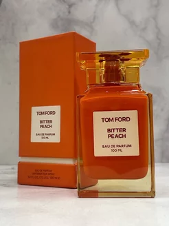 Духи Tom Ford Bitter Peach Том Форд Персик 100мл