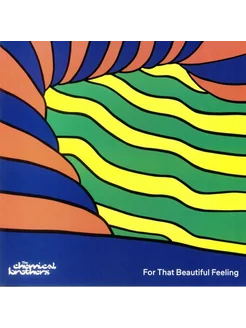 Chemical Brothers "For That Beautiful Feeling"