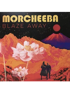 Morcheeba "Blaze Away"