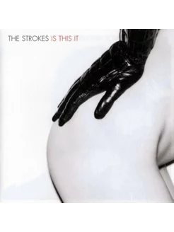 Strokes "Is This It"