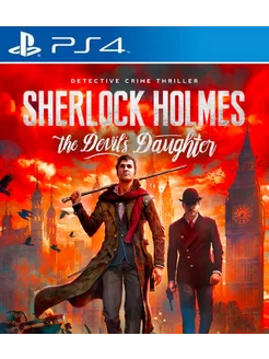 Игра Sherlock Holmes The Devil's Daughter PS4 PS5