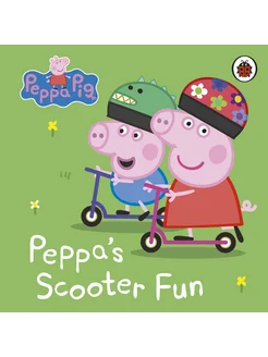 Peppa’s Scooter Fun Книга на Английском