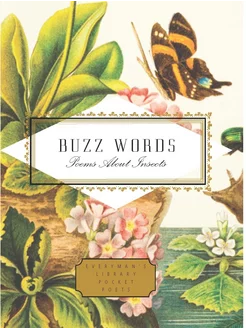 Buzz Words. Poems About Insects