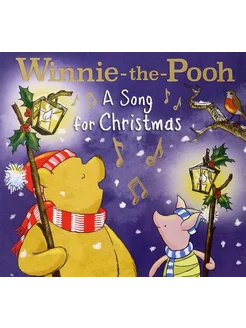 Winnie-the-Pooh. A Song for Christmas