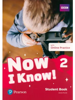 Now I Know! Level 2. Student's Book with Online Practice