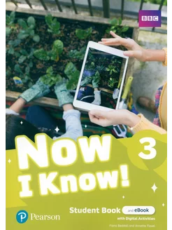 Now I Know! Level 3. Student's Book and eBook with Digital