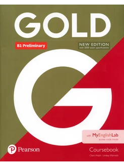 Gold. New Edition. Preliminary. Coursebook with MyEnglishL