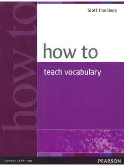 How to Teach Vocabulary Книга на Английском