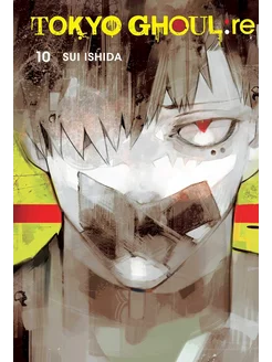 Tokyo Ghoul re, Vol. 10 (Sui Ishida) Токийский Гуль Том