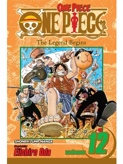 One Piece, Vol. 12 Большой Куш том 12 (Эйитиро Ода) Книги