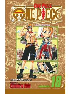 One Piece, Vol. 18 Большой Куш том 18 (Эйитиро Ода) Книги