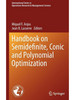 Handbook on Semidefinite, Conic and Polynomial Optimization бренд Springer продавец 