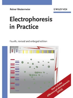 Electrophoresis in Practice A Guide to Methods and Appl