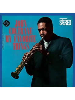 John Coltrane - My Favorite Things (Reissue)