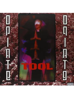 Tool - Opiate