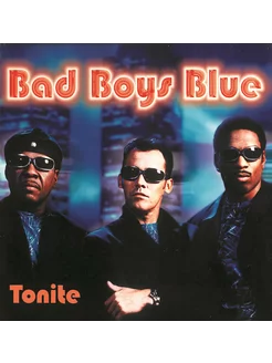 Bad Boys Blue - Tonite (Orange Vinyl)