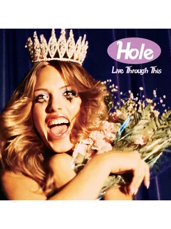 Hole - Live Through This