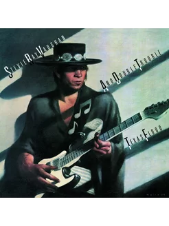 Stevie Ray Vaughan & Double Trouble - Texas Flood