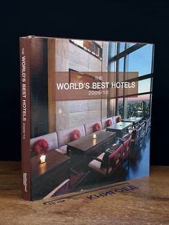 The World's best hotels. 2009 10