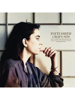 Patti Smith CBGB'S 1979 The Classic New York Broadcast (2LP)