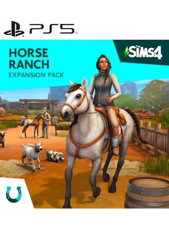 Дополнение The Sims 4 Horse Ranch Expansion Pack PS4 PS5