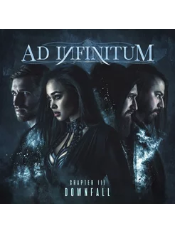 Ad Infinitum - Chapter III Downfall (RU