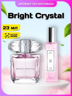 Духи Bright Crystal по мотивам